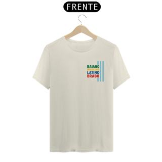 Nome do produto Camiseta Baiano Brasileiro Latino Brabo - Listras - Prime
