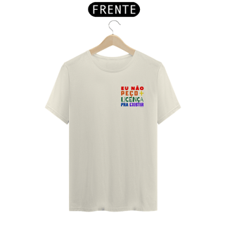 Nome do produto Camiseta Eu Não Peço Mais LIcença
