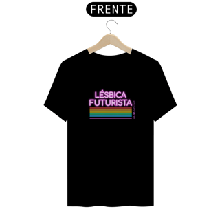 Nome do produto Camiseta Lésbica Futurista Prime
