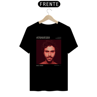 Nome do produto Camiseta Atravesso Rico Ayade Prime