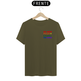 Nome do produto Camiseta Eu Não Peço Mais LIcença
