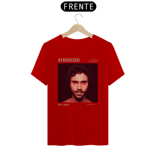 Nome do produto Camiseta Atravesso Rico Ayade Prime