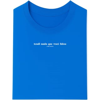 Nome do produto Camiseta Tendi Nada Unissex