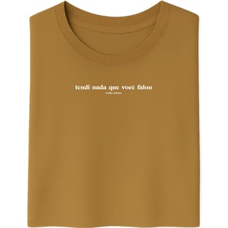 Nome do produto Camiseta Tendi Nada Unissex