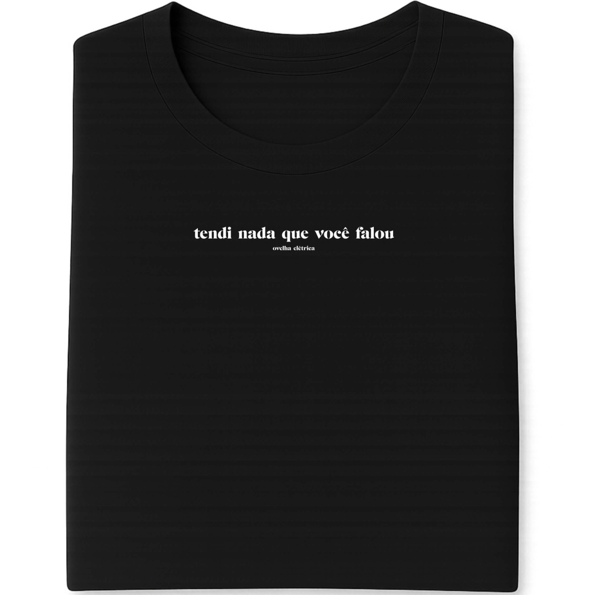 Camiseta Tendi Nada