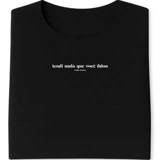Nome do produto Camiseta Tendi Nada Unissex - Plus Size