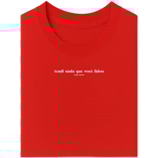 Nome do produto Camiseta Tendi Nada Unissex