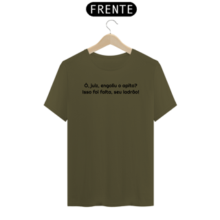 Nome do produto Camiseta T-Shirt Prime - Ô, juiz, engoloiu o apito? Isso foi falta, seu ladrão!