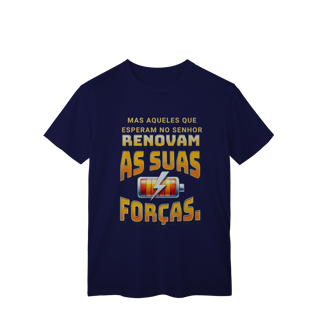 Nome do produto Camiseta Mas aqueles que esperam no Senhor Classic