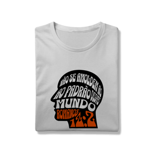 Nome do produto Camiseta Não Se Amoldem PRIME