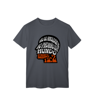 Nome do produto Camiseta Não Se Amoldem CLASSIC