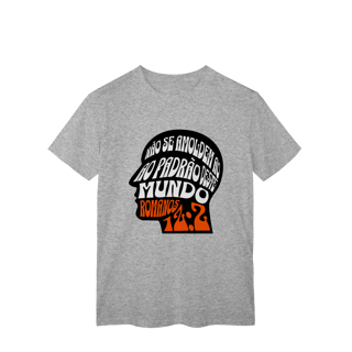 Nome do produto Camiseta Não Se Amoldem CLASSIC