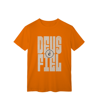 Nome do produto Camiseta Deus é Fiel - Classic