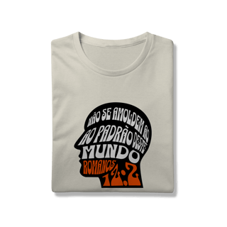 Nome do produto Camiseta Não Se Amoldem PRIME