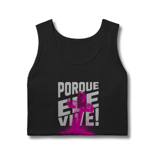 Nome do produto Regata Porque Ele Vive Quality