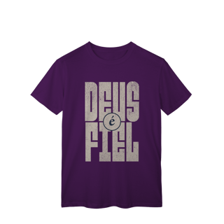 Nome do produto Camiseta Deus é Fiel - Classic