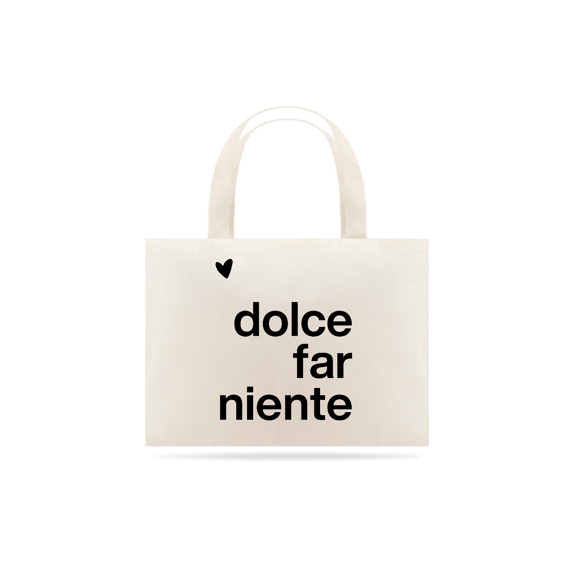 Dolce far niente