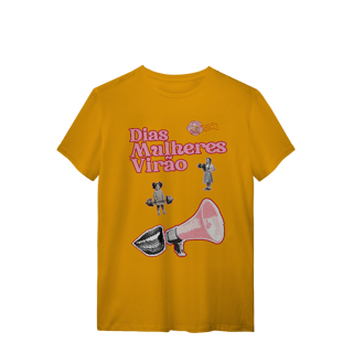 Nome do produto camiseta DIAS MULHERES VIRÃO