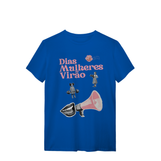 Nome do produto camiseta DIAS MULHERES VIRÃO