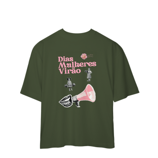 Nome do produto oversized DIAS MULHERES VIRÃO
