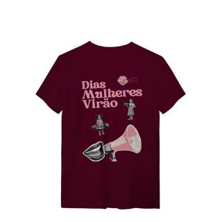 Nome do produto camiseta DIAS MULHERES VIRÃO