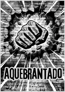 Nome do produto AQUEBRANTADO POSTER