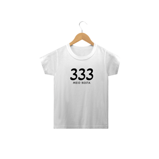 Nome do produto Camiseta Infantil 333 Meio Besta