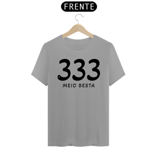 Nome do produto Camiseta 333 Meio Besta