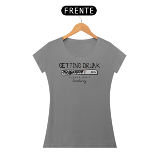 Nome do produto Baby Look Cerveja Modelo 2 - Getting Drunk
