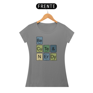 Nome do produto Baby Look Be Cute And Nerdy