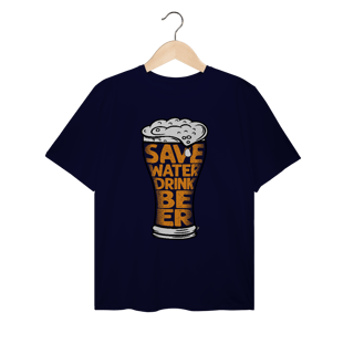 Nome do produto Camiseta Plus Size Cerveja Modelo 4 - Save Water Drink Beer