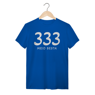 Nome do produto Camiseta 333 Meio Besta