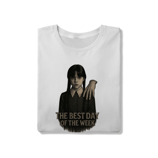 Nome do produto Camiseta Wandinha Modelo 1 - The Best Day of the Week