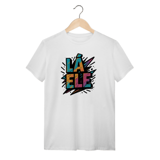 Nome do produto Camiseta Lá Ele