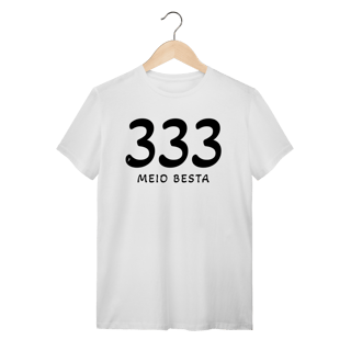 Nome do produto Camiseta 333 Meio Besta