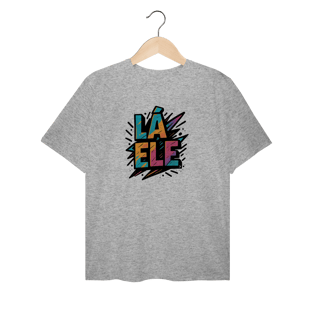 Nome do produto Camiseta Plus Size Lá Ele