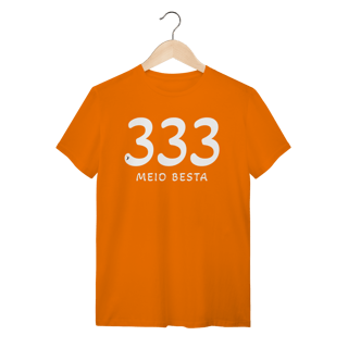 Nome do produto Camiseta 333 Meio Besta