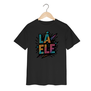 Nome do produto Camiseta Infantil Lá Ele