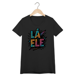 Nome do produto Baby Look Lá Ele