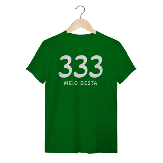 Nome do produto Camiseta 333 Meio Besta