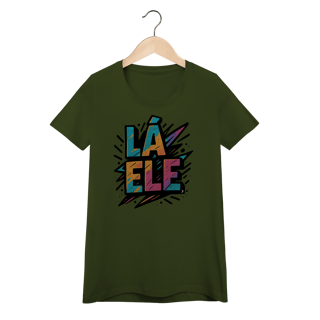 Nome do produto Baby Look Lá Ele