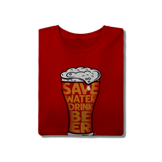 Nome do produto Camiseta Cerveja Modelo 4 - Save Water Drink Beer