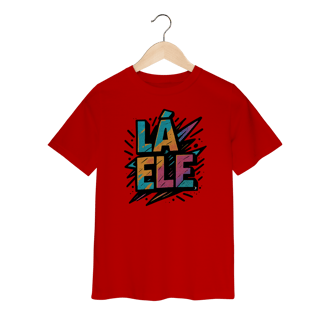 Nome do produto Camiseta Infantil Lá Ele