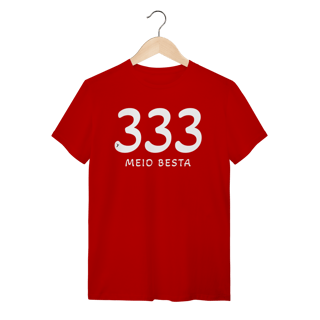 Nome do produto Camiseta 333 Meio Besta