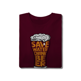 Nome do produto Camiseta Cerveja Modelo 4 - Save Water Drink Beer