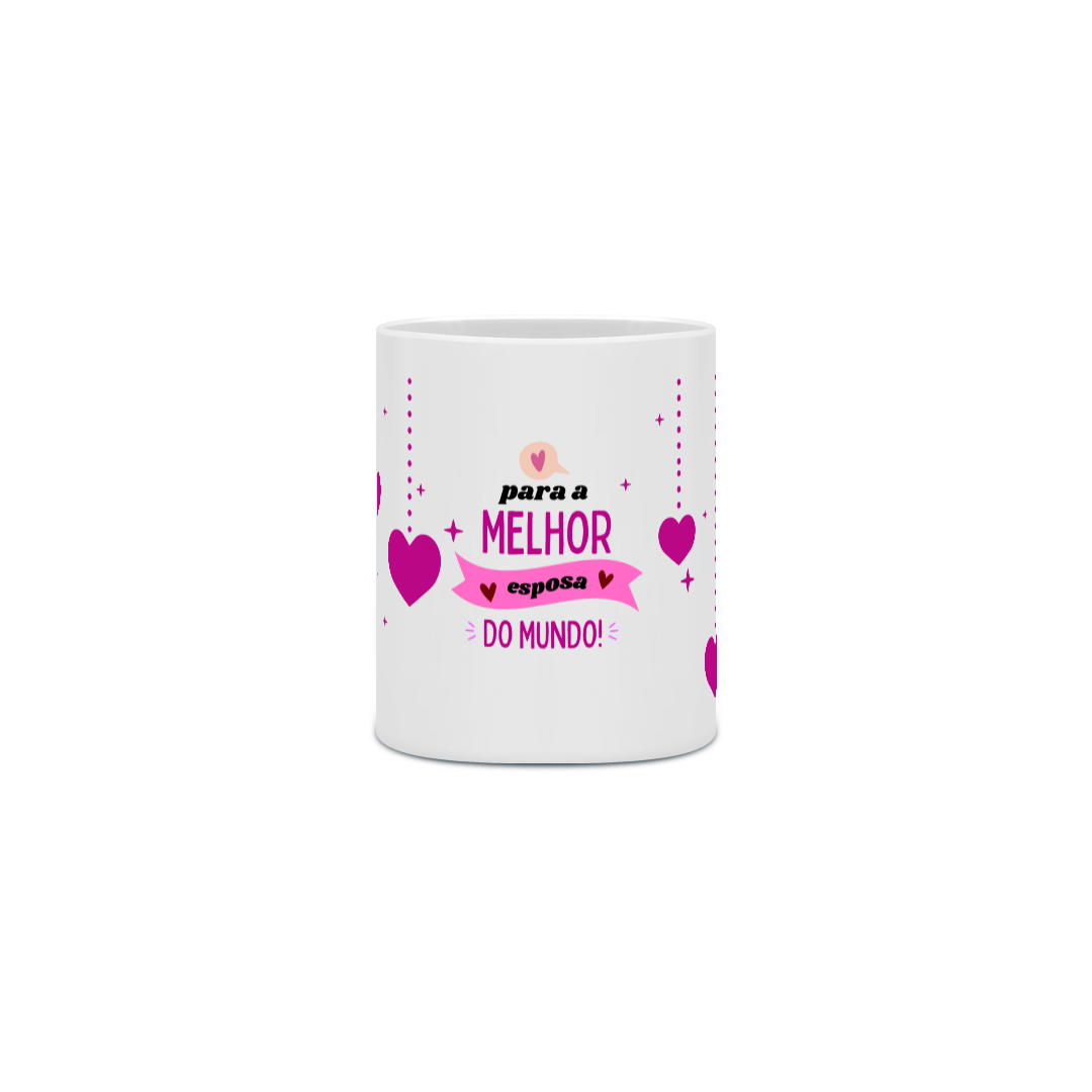 Caneca Porcelana - Melhor Esposa