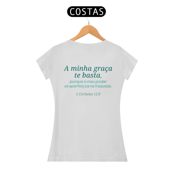Camiseta “A Graça te Basta” – 2 Coríntios 12:9
