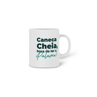 Nome do produto Caneca | Caneca cheia, hora de ler a palavra!