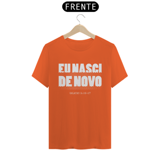 Nome do produto Camiseta | Eu nasci de novo