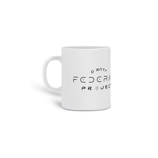 Nome do produto Caneca Federal Project